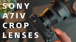 BEST APS-C Lenses For Sony A7IV