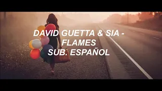 David Guetta & Sia - Flames (Sub. Español)