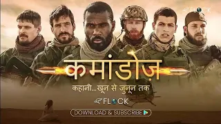 Commandos | Official Hindi Trailer | Flock