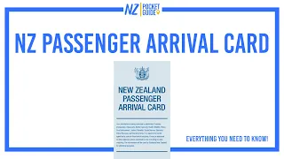 New Zealand Passenger Arrival Card: Everything You Need To Know - NZPocketGuide.com