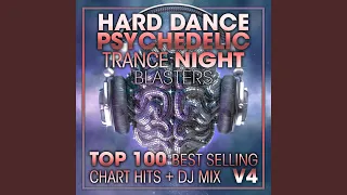Hard Dance Psychedelic Trance Night Blasters Top 100 Best Selling Chart Hits V4 (2 Hr DJ Mix)
