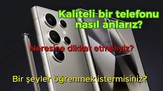 Kaliteli telefon nereden anlaşılır?  1. video