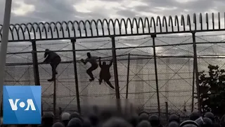 Dramatic Video of Migrants Trying to Enter Spain