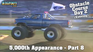 5000th Appearance 1989 - Part 8 Obstacle Course - Day 2 (Evening) - BIGFOOT Monster Truck