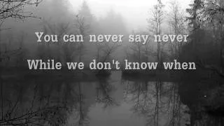 Never Say Never   The Fray Lyrics