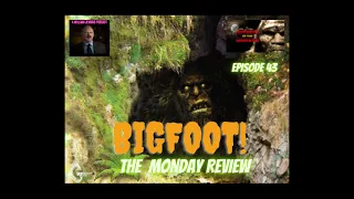 BIGFOOT! MONDAY REVIEW | Tom and Lee part one | Episode 43