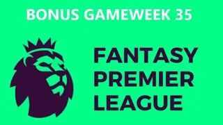 Fantasy Premier League Bonus GW 35  Transfers, Differentials and Captains | FPL | Cheapseats