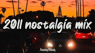 2011 nostalgia mix ~throwback playlist ~ Songs that bring you back to summer 2011