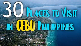 30 TOURIST ATTRACTIONS IN CEBU | Cebu Philippines Best Places To Visit