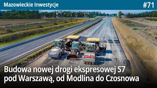 #71 Budowa Nowej Drogi Ekspresowa S7 pod Warszawą, od Modlina do Czosnowa! - Mazowieckie Inwestycje