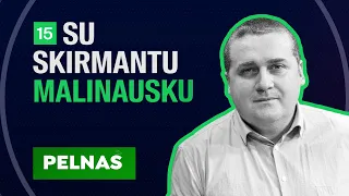 15min su Skirmantu Malinausku: lengvi pinigai nedirbant