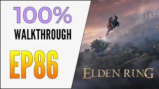 [EP86] Elden Ring 100% Walkthrough - Rileigh the Idle - Shaded Castle Ramparts to Inner Gate