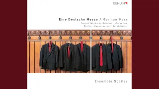 Deutsche Messe, D. 872: Zum Sanctus: Heilig, heilig ist der Herr (arr. F. Schubert)