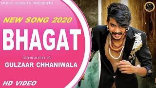 GULZAAR CHHANIWALA - BHAGAT (Full Song) | (Dedicated) | New Haryanvi song 2020 | Bhagat Gulzaar Song