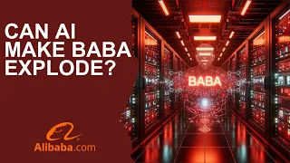 BABA Stock: Can AI Make Alibaba Explode?