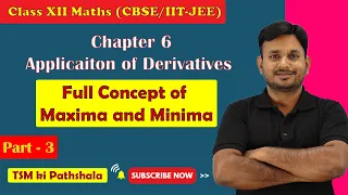 Class XII Mathematics | chapter 6.3 | Application of Derivatives| By Ravi Ranjan sir| #maximaminima