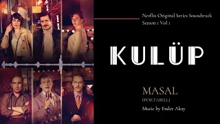 Ender Akay - Masal "Portabell" feat. Salih Bademci (Official Audio) #Kulüp #Netflix