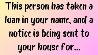 🔴💸This person has taken a loan in your name, and a notice is being sent to your house for...
