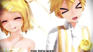 【MMD】《Vocaloids》 Childish War  (Effect Testing)