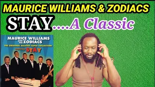 MAURICE WILLIAMS AND THE ZODIACS STAY REACTION(First time hearing)