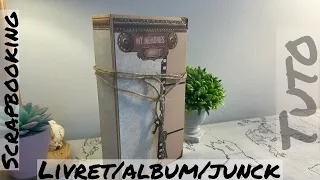 Tuto Scrapbooking, je vous propose un livret/album/junck à décliner à volonté