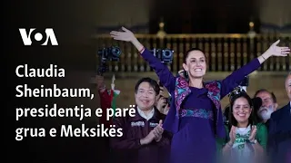 Claudia Sheinbaum, presidentja e parë grua e Meksikës