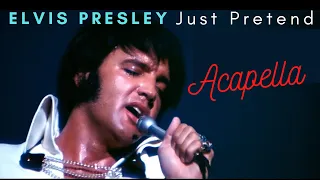 Elvis Presley⚡️Just Pretend | His amazing voice only🕺🏻