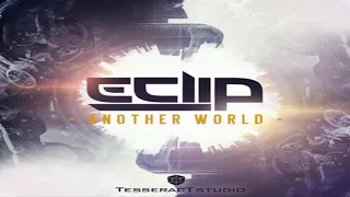 E-CLIP - Another World (Original Mix)