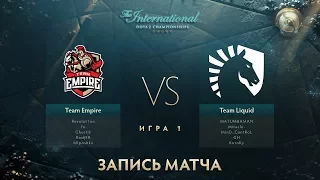 Empire vs Liquid, The International 2017, Мейн Ивент, Игра 1