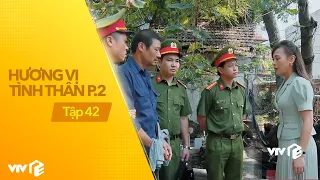 Hương vị tình thân phần 2 tập 42 | Ông Sinh tủi nhục khi bị b.ắ.t g.i.a.m lần nữa trước mặt con gái