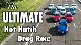 The ULTIMATE Hot Hatch Drag Race