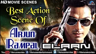 Arjun Rampal Best Action Scene | Hindi Movies | Elaan | Bollywood Movie Scenes 2017