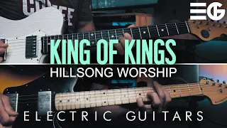 King Of Kings | ELECTRIC GUITAR || Hillsong Worship