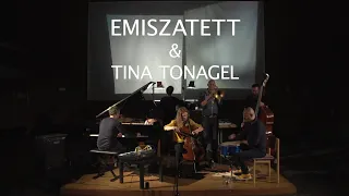 Emiszatett & Tina Tonagel – Live in Bonn