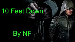 Arrow music video NF 10 Feet Down