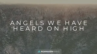 Angels We Have Heard On High (Christmas Lyric Video)