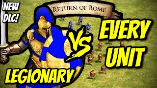 LEGIONARY vs EVERY UNIT (Return of Rome) | AoE II: DE