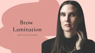 Brow Lamination | Associated Skin Care Professionals | ASCP