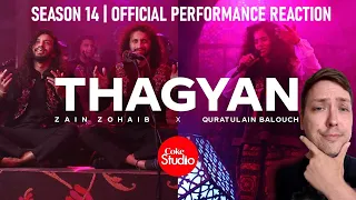 Zain Zohaib x Quratulain Balouch - Thagyan | Official Coke Studio Reaction!