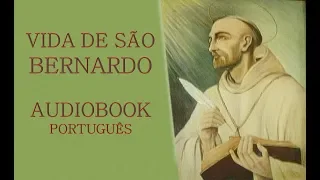 História de São Bernardo Claraval (Audiobook)