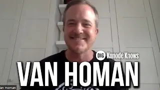 VAN HOMAN - 'KANODE KNOWS' X DIG BMX Podcast