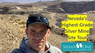 Nevada's Highest-Grade Silver Mine Site Tour (Silver One Resources)
