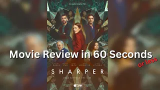 Sharper | Movie Review in 60 Seconds #shorts #movienews #review