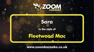 Fleetwood Mac - Sara - Karaoke Version from Zoom Karaoke