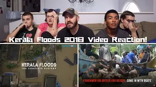 Kerala Floods - The Complete Picture | REACTION!