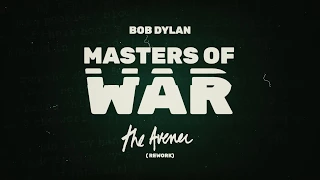 Bob Dylan - Masters of War (The Avener Rework) [Official Video] [Ultra Music]