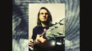 Porcupine Tree - Voyage 34 [Solo Part 1&2]