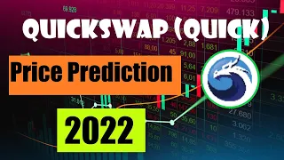 Quickswap Quick Price Prediction 2022, 2023, 2025, 2030 - Should Buy Quickswap  Update 2022