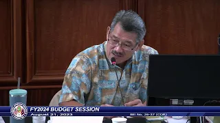 37th Guam Legislature FY2024 Budget Session - August 21, 2023 AM