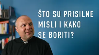 Što su prisilne misli i kako se boriti?